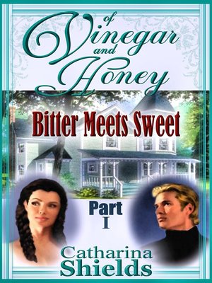 cover image of Of Vinegar and Honey, Part I